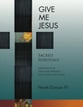 Give Me Jesus Vocal Solo & Collections sheet music cover